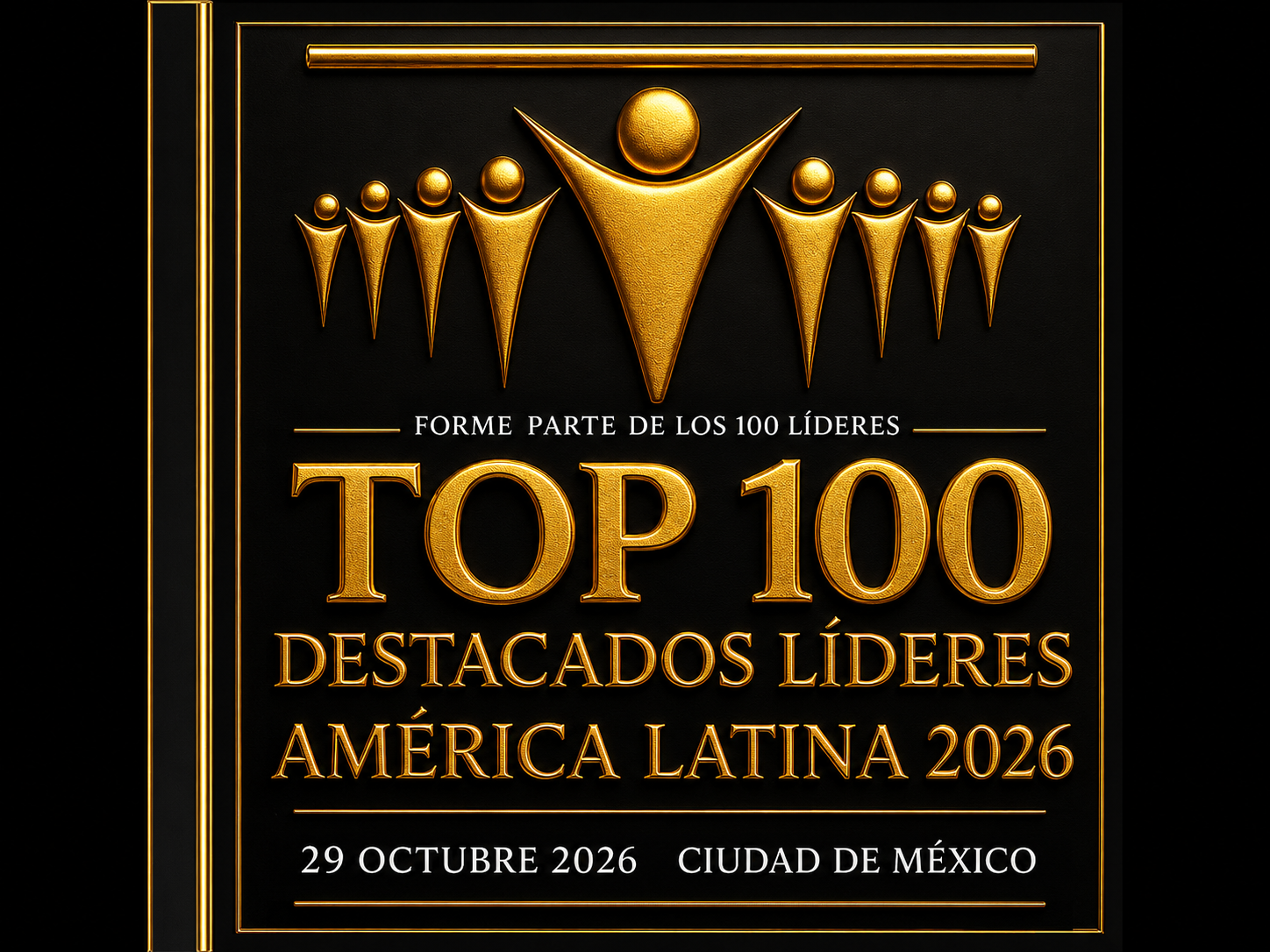 29 OCTUBRE 2026 , DESTACADOS LÍDERES DE AMÉRICA LATINA